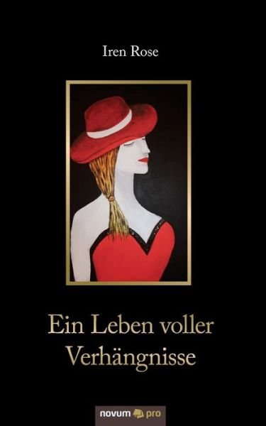Cover for Rose · Ein Leben voller Verhängnisse (Book) [German edition] (2014)