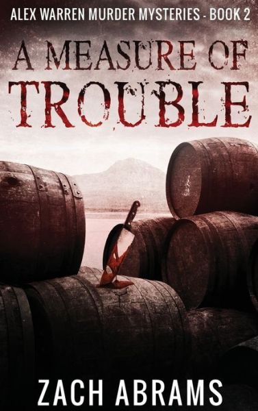 Cover for Zach Abrams · A Measure of Trouble (Hardcover Book) (2021)