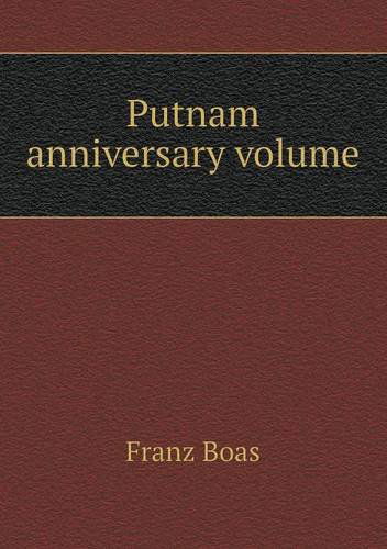 Cover for Franz Boas · Putnam Anniversary Volume (Paperback Book) (2013)