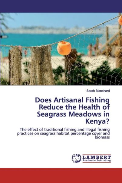 Cover for Blanchard · Does Artisanal Fishing Reduce (Book) (2020)