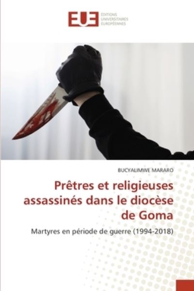 Cover for Bucyalimwe Mararo · Pretres et religieuses assassines dans le diocese de Goma (Pocketbok) (2021)