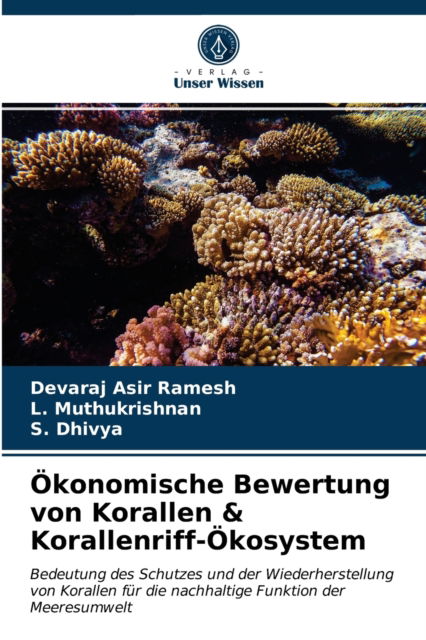 Cover for Devaraj Asir Ramesh · OEkonomische Bewertung von Korallen &amp; Korallenriff-OEkosystem (Paperback Book) (2021)