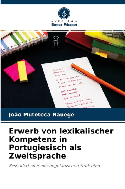 Cover for Joao Muteteca Nauege · Erwerb von lexikalischer Kompetenz in Portugiesisch als Zweitsprache (Paperback Book) (2021)