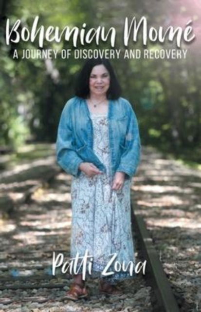 Cover for Patti Zona · Bohemian Mom? (Paperback Book) (2019)