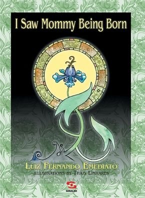 Cover for Geracao Editorial · I Saw Mommy Being Born (Paperback Book) (2021)