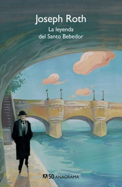 Cover for Joseph Roth · Leyenda Del Santo Bebedor (Bok) (2019)
