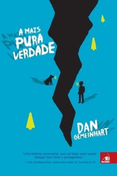 Cover for Dan Gemeinhart · A Mais Pura Verdade (Paperback Book) (2020)