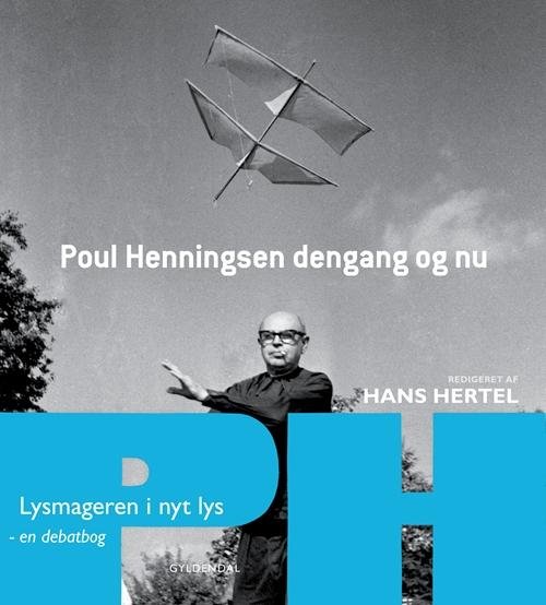 Cover for Hans Hertel · Poul Henningsen dengang og nu - en debatbog (Inbunden Bok) [1:a utgåva] [Indbundet] (2012)