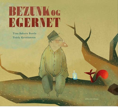 Cover for Tina Sakura Bestle; Teddy Kristiansen · Bezunk og egernet (Indbundet Bog) [1. udgave] (2018)