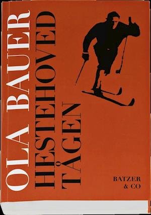 Cover for Ola Bauer · Hestehovedtågen (Sewn Spine Book) [1.º edición] (2013)