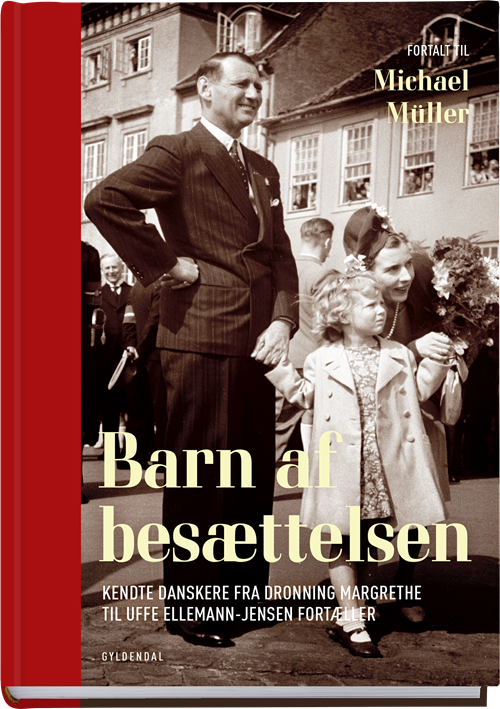Cover for Michael Müller · Barn af besættelsen (Indbundet Bog) [1. udgave] (2018)