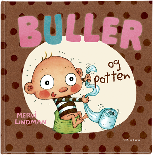 Cover for Mervi Lindman · Buller og potten (Bound Book) [1º edição] (2019)