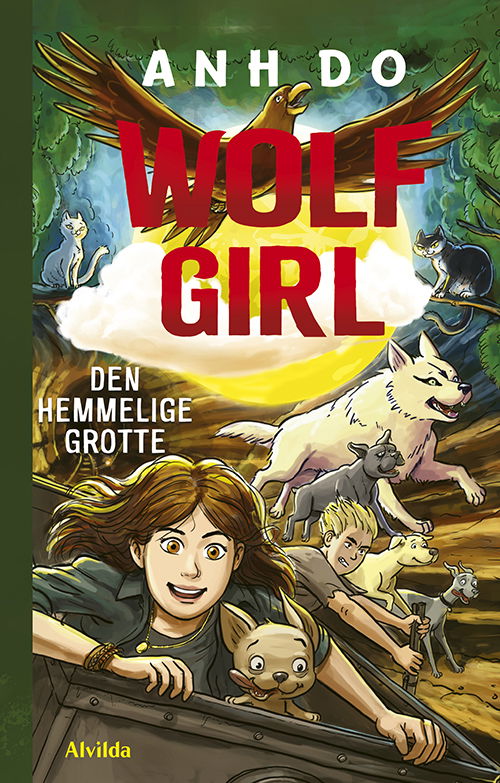 Cover for Anh Do · Wolf Girl: Wolf Girl 3: Den hemmelige grotte (Indbundet Bog) [1. udgave] (2023)