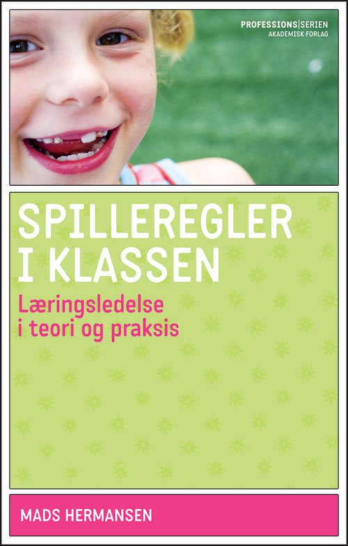 Cover for Mads Hermansen · ProfessionsSerien: Spilleregler i klassen (Sewn Spine Book) [1st edition] (2010)