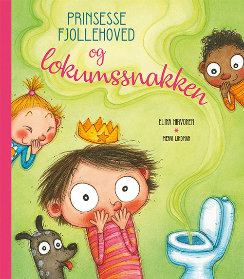 Cover for Elina Hirvonen · Prinsesse Fjollehoved: Prinsesse Fjollehoved og lokumssnakken (Bound Book) [1st edition] (2021)