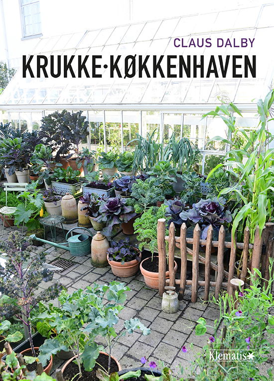 Cover for Claus Dalby · Krukkekøkkenhaven (Inbunden Bok) [1:a utgåva] (2021)