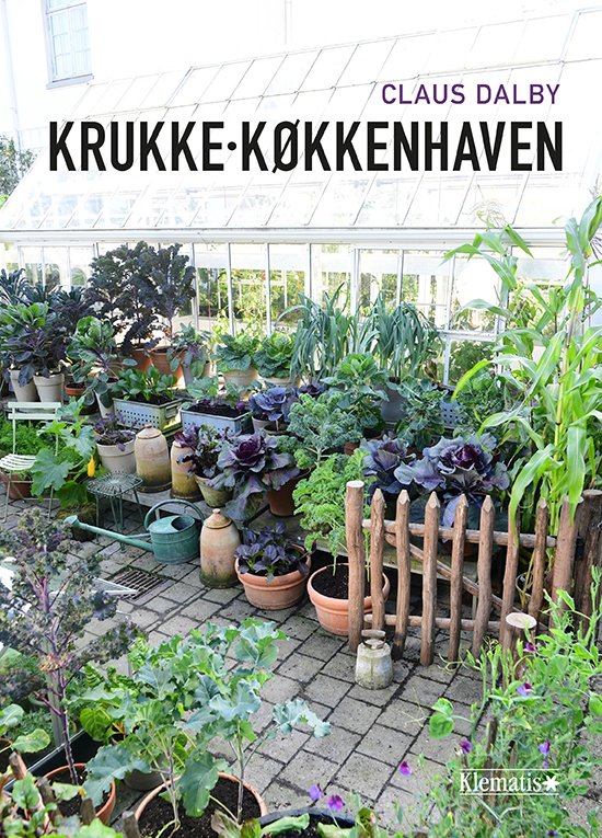 Cover for Claus Dalby · Krukkekøkkenhaven (Bound Book) [1th edição] (2021)