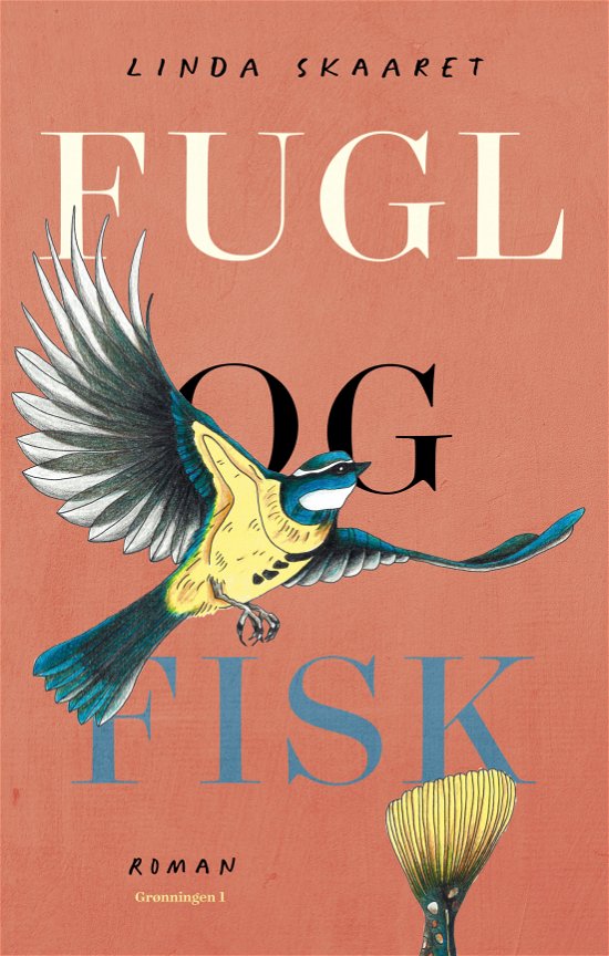 Cover for Linda Skaaret · Fugl og fisk (Sewn Spine Book) [1st edition] (2021)