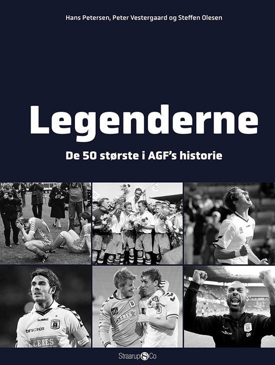 Legenderne (2) - Peter Vestergaard og Steffen Olesen Hans Petersen - Books - Straarup & Co - 9788775929337 - March 17, 2024