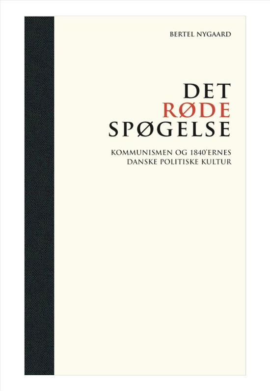 Cover for Bertel Nygaard · Det røde spøgelse (Bound Book) [1st edition] [Indbundet] (2014)