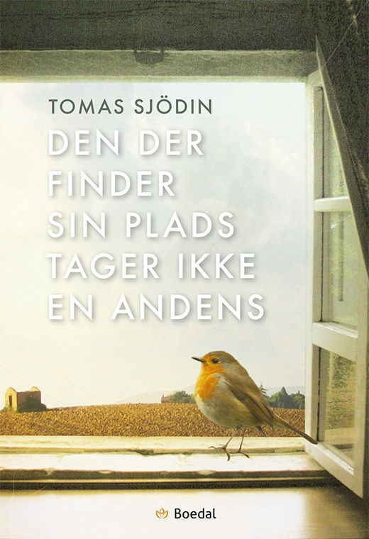 Cover for Tomas Sjödin · Den der finder sin plads tager ikke en andens (Sewn Spine Book) [2e édition] (2020)