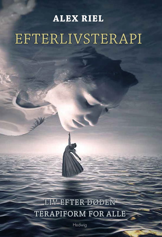 Cover for Alex Riel · Efterlivsterapi (Poketbok) [1:a utgåva] (2024)