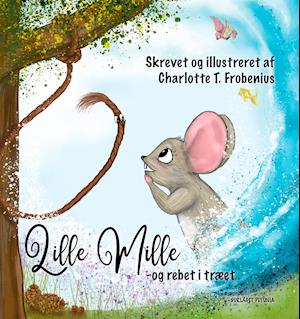 Cover for Charlotte T. Frobenius · Lille Mille (Hardcover Book) [1st edition] (2021)