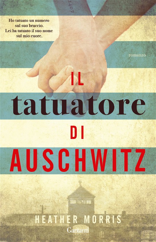 Cover for Heather Morris · Il Tatuatore Di Auschwitz (Book)