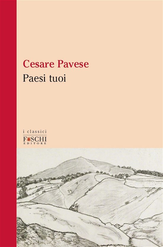 Cover for Cesare Pavese · Paesi Tuoi (Buch)