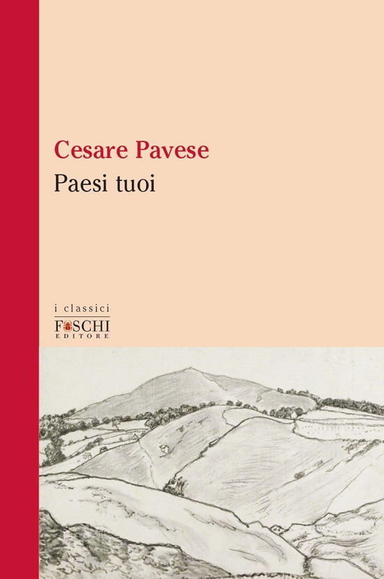 Paesi Tuoi - Cesare Pavese - Books -  - 9788833201337 - 