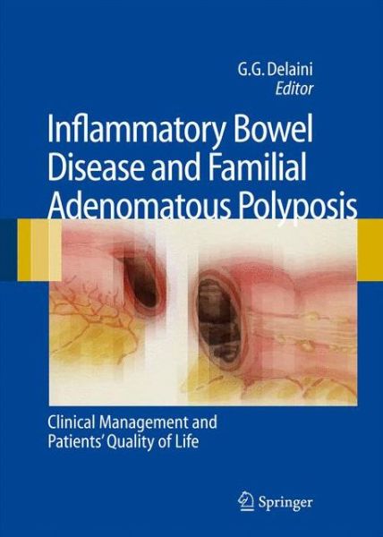 Cover for Inflammatory Bowel Disease and Familial Adenomatous Polyposis: Clinical Management and Patients' Quality of Life (Hardcover Book) [2006 edition] (2006)