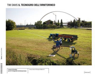 Cover for Tim Davis · Tim Davis. Il Tecnogiro Dell'ornitorinco. Ediz. Italiana E Inglese (Book) (2012)