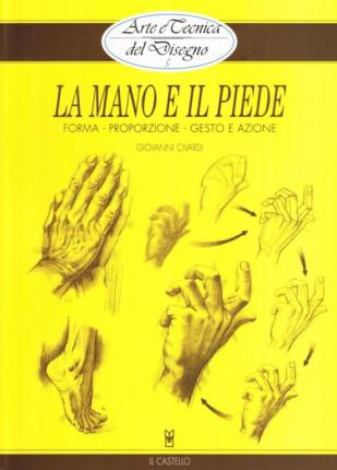 Cover for Giovanni Civardi · La Mano E Il Piede (Book)