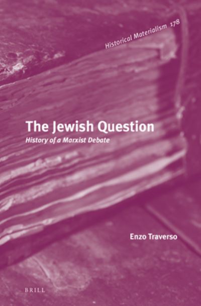 The Jewish Question - Enzo Traverso - Książki - Brill - 9789004301337 - 25 października 2018