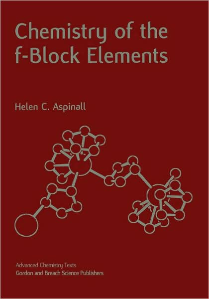 Cover for Helen C. Aspinall · Chemistry of the f-Block Elements - Advanced Chemistry Texts (Gebundenes Buch) (2001)