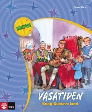 Cover for Tomas Blom · Vasatiden : kung Gustavs land (Paperback Book) (2008)