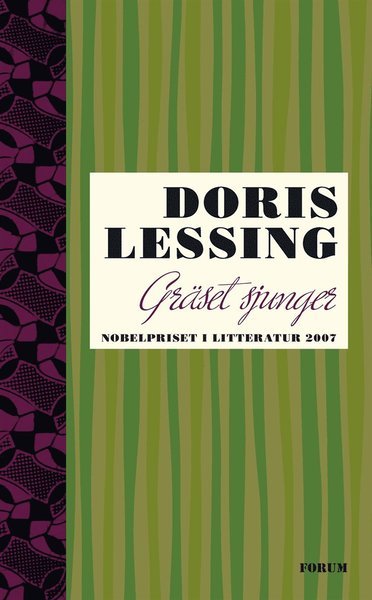 Gräset sjunger - Doris Lessing - Bøker - Bokförlaget Forum - 9789137144337 - 1. juli 2015