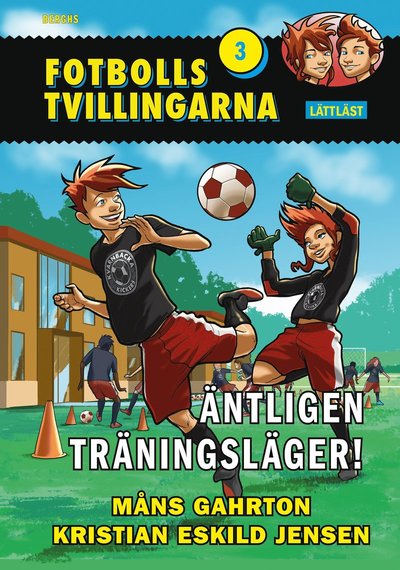 Cover for Måns Gahrton · Fotbollstvillingarna: Äntligen träningsläger! (Indbundet Bog) (2021)