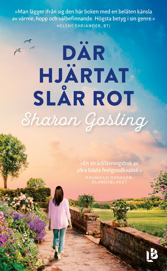 Där hjärtat slår rot - Sharon Gosling - Boeken - Louise Bäckelin Förlag - 9789177997337 - 4 december 2024