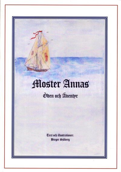 Cover for Birger Sjöberg · Moster Annas öden och äventyr (Bok) (2014)