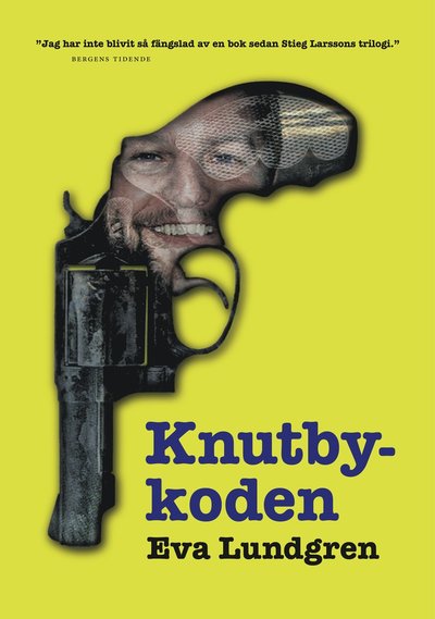 Cover for Eva Lundgren · Knutby-koden (Bound Book) (2008)