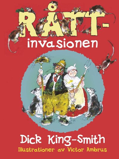 Små pärlor: Råttinvasionen - Dick King-Smith - Kirjat - Argasso bokförlag AB - 9789188577337 - maanantai 25. maaliskuuta 2019