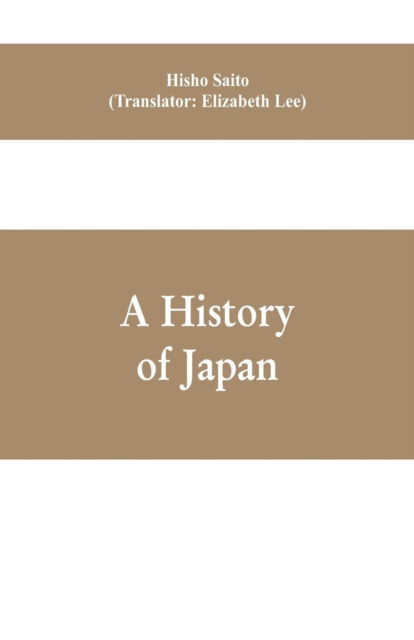 Cover for Hisho Saito · A History of Japan (Paperback Book) (2019)