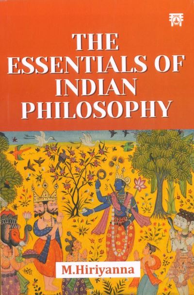 Cover for Mysore Hiriyanna · The Essentials of Indian Philosophy (Taschenbuch) (2024)