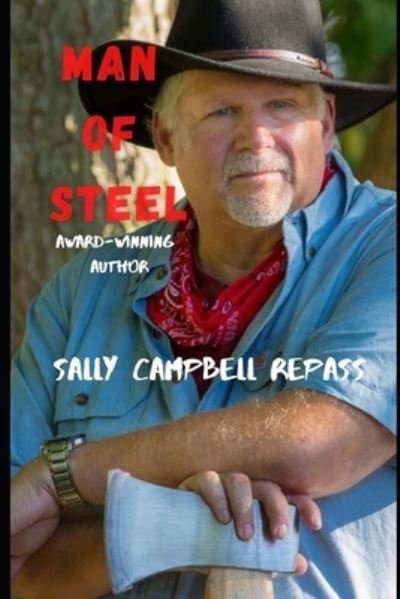 Cover for Sally Campbell Repass · Man of Steel (Paperback Book) (2021)