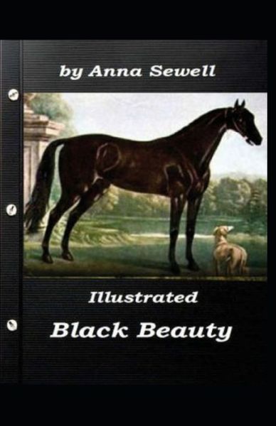 Cover for Anna Sewell · Black Beauty Illustrated (Paperback Bog) (2021)