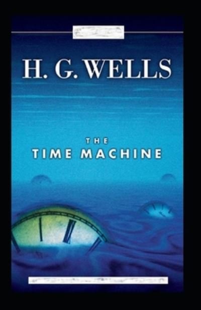 Cover for H G Wells · The Time Machine (Taschenbuch) (2021)