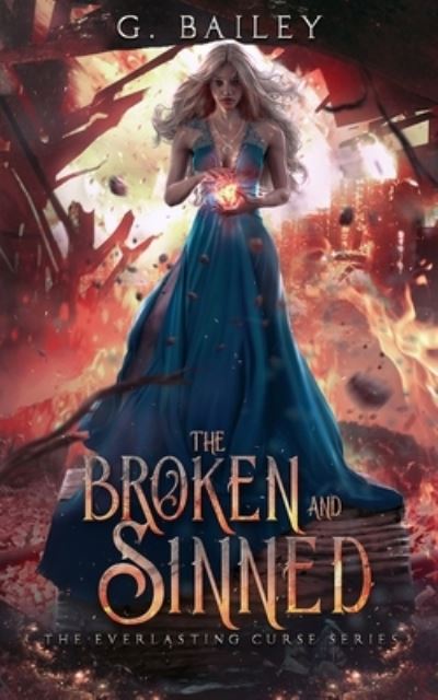 Cover for G Bailey · The Broken And Sinned (Pocketbok) (2020)