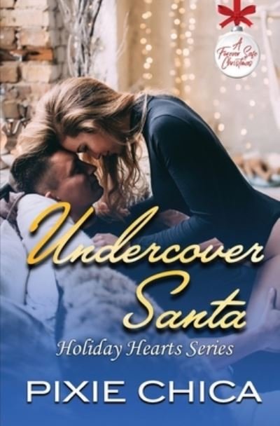 Cover for Pixie Chica · Undercover Santa (Paperback Book) (2020)