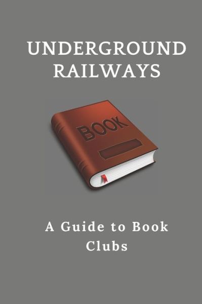 Underground Railways - Michael David - Books - Independently Published - 9798611994337 - February 10, 2020